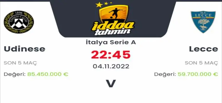 Udinese Lecce İddaa Maç Tahmini 4 Kasım 2022