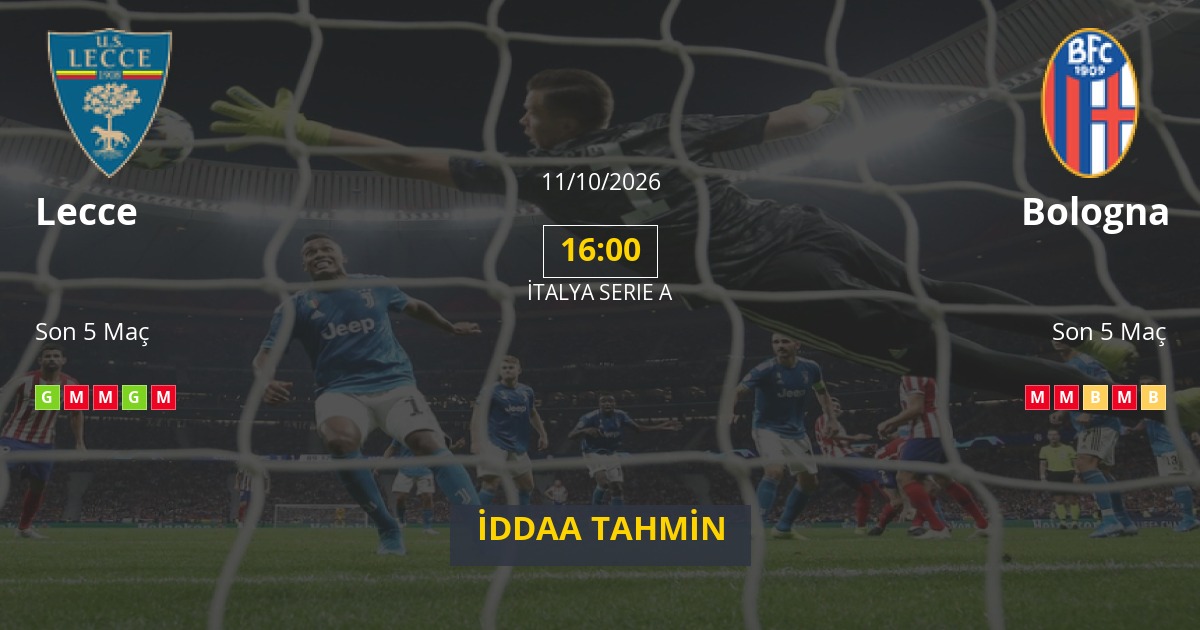 Lecce Bologna İddaa Maç Tahmini 11 Ekim 2026
