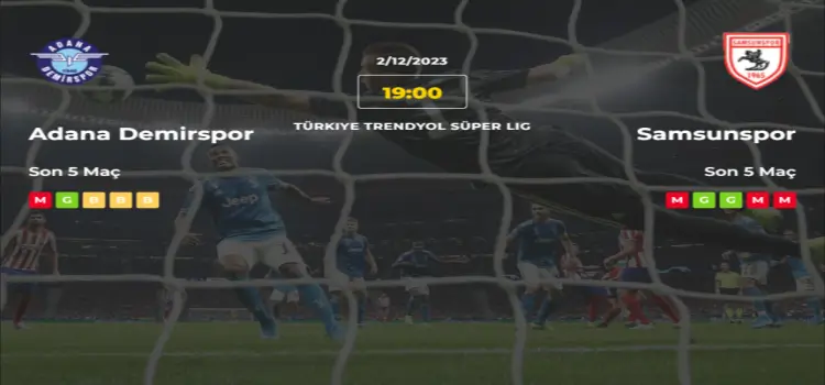 Adana Demirspor Samsunspor İddaa Maç Tahmini 2 Aralık 2023
