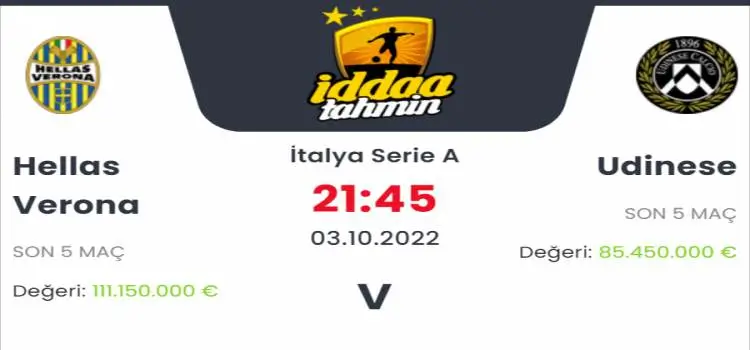 Hellas Verona Udinese İddaa Maç Tahmini 3 Ekim 2022