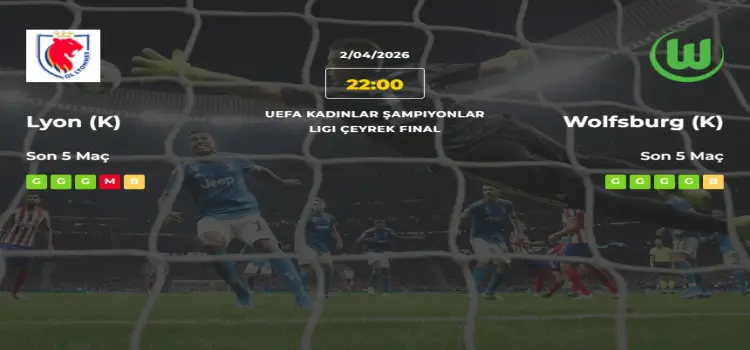 Lyon Wolfsburg İddaa Maç Tahmini 2 Nisan 2026