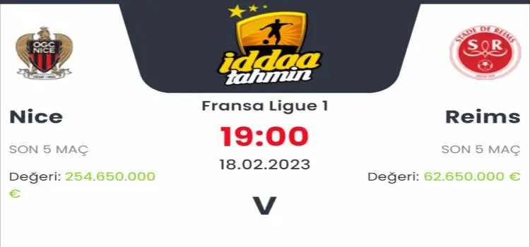 Nice Reims İddaa Maç Tahmini 18 Şubat 2023