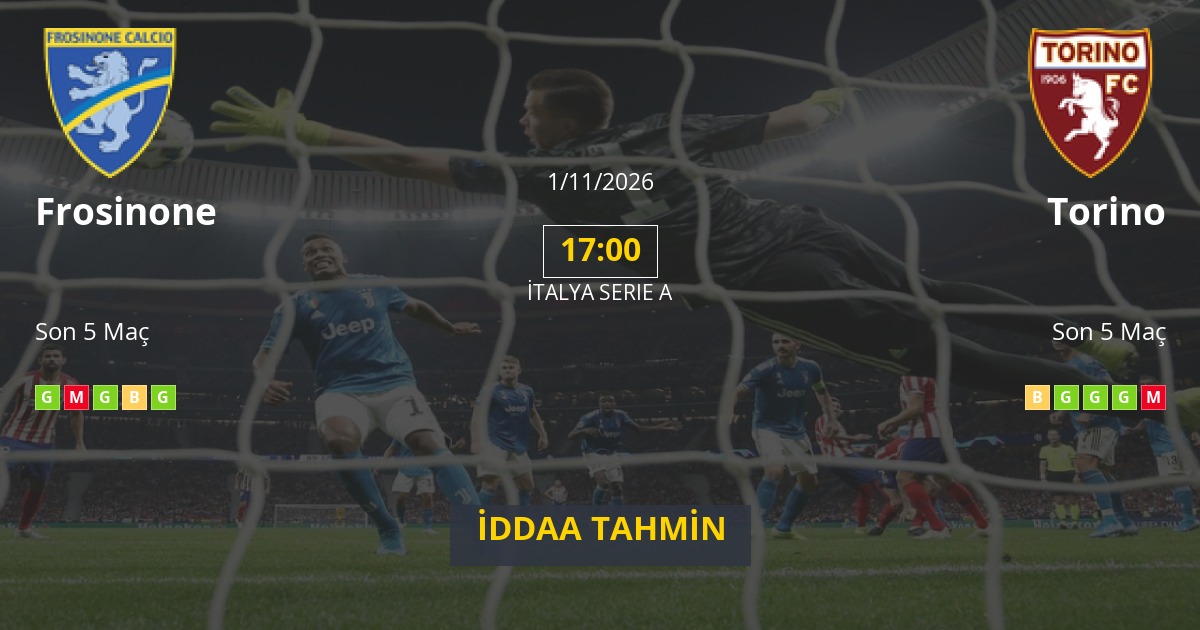 Frosinone Torino İddaa Maç Tahmini 01 Kasım 2026