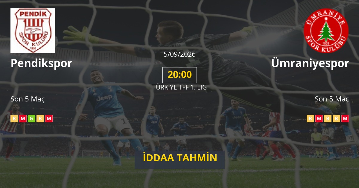 Pendikspor Ümraniyespor İddaa Maç Tahmini 05 Eylül 2026