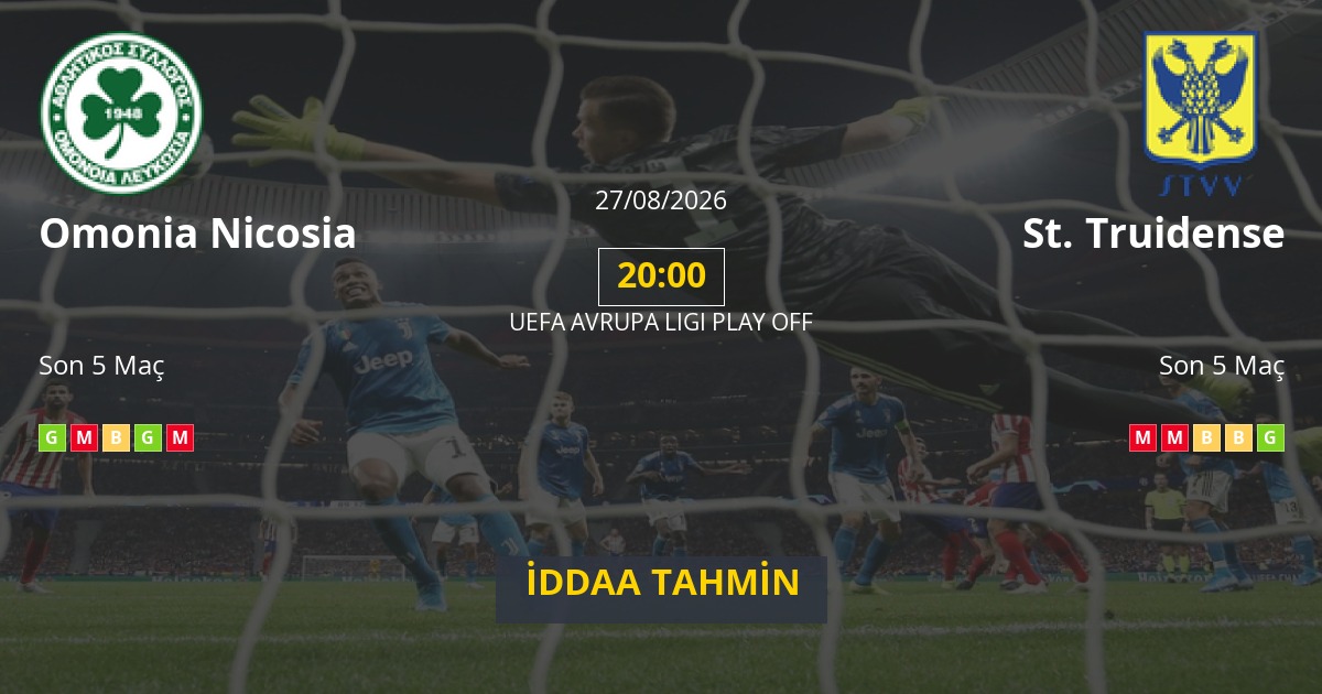 Omonia Nicosia St. Truidense İddaa Maç Tahmini 27 Ağustos 2026