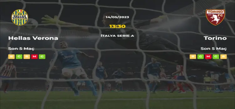 Hellas Verona Torino İddaa Maç Tahmini 14 Mayıs 2023