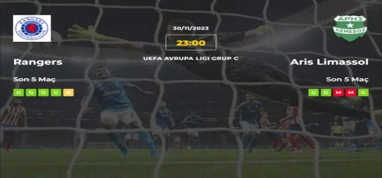 Rangers Aris Limassol İddaa Maç Tahmini 30 Kasım 2023