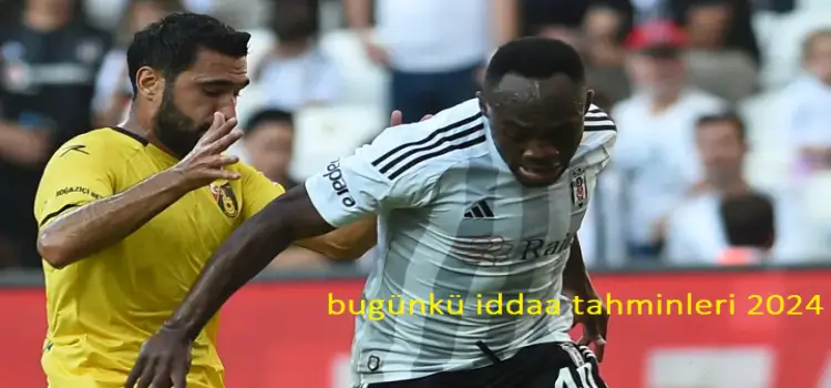 bugünkü iddaa tahminleri 2024