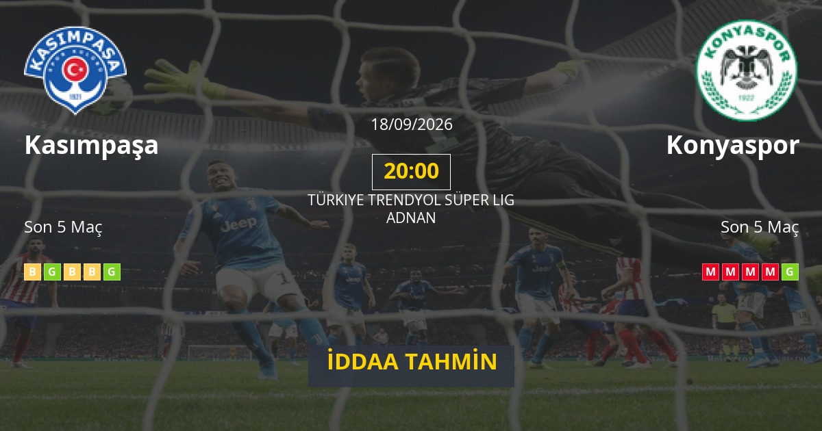 Kasımpaşa Konyaspor İddaa Maç Tahmini 18 Eylül 2026
