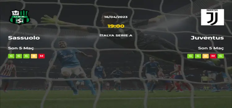 Sassuolo Juventus İddaa Maç Tahmini 16 Nisan 2023