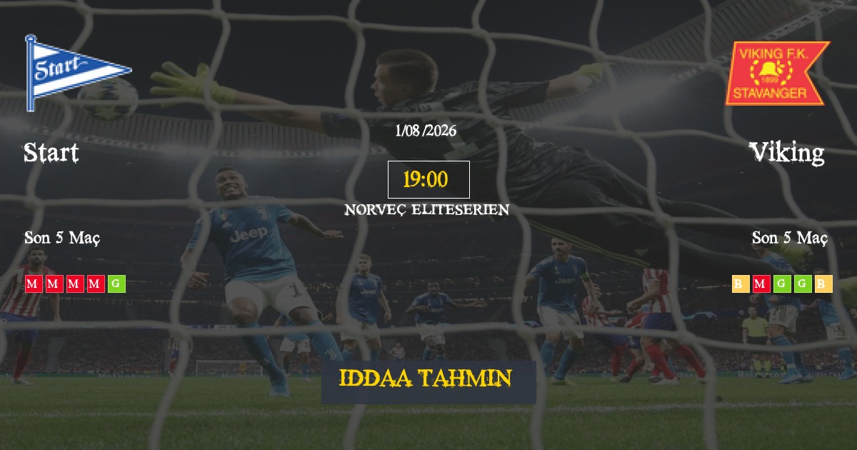Start Viking İddaa Maç Tahmini 01 Ağustos 2026