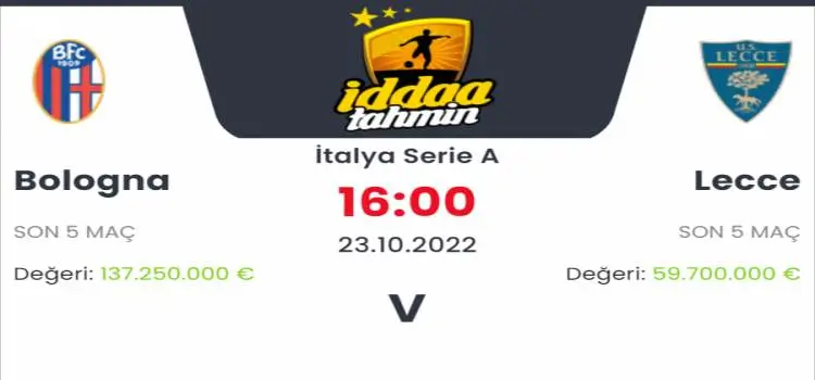 Bologna Lecce İddaa Maç Tahmini 23 Ekim 2022
