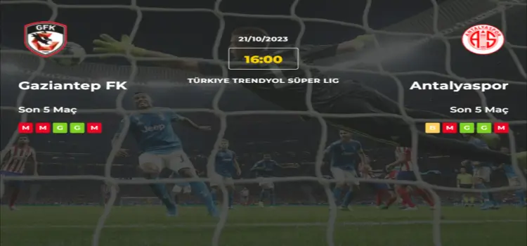 Gaziantep Antalyaspor İddaa Maç Tahmini 21 Ekim 2023