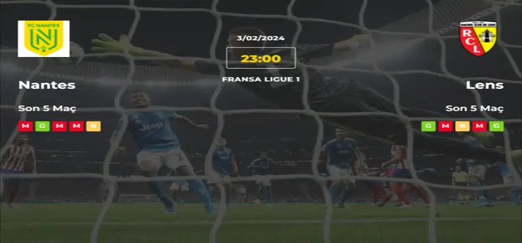 Nantes Lens İddaa Maç Tahmini 3 Şubat 2024