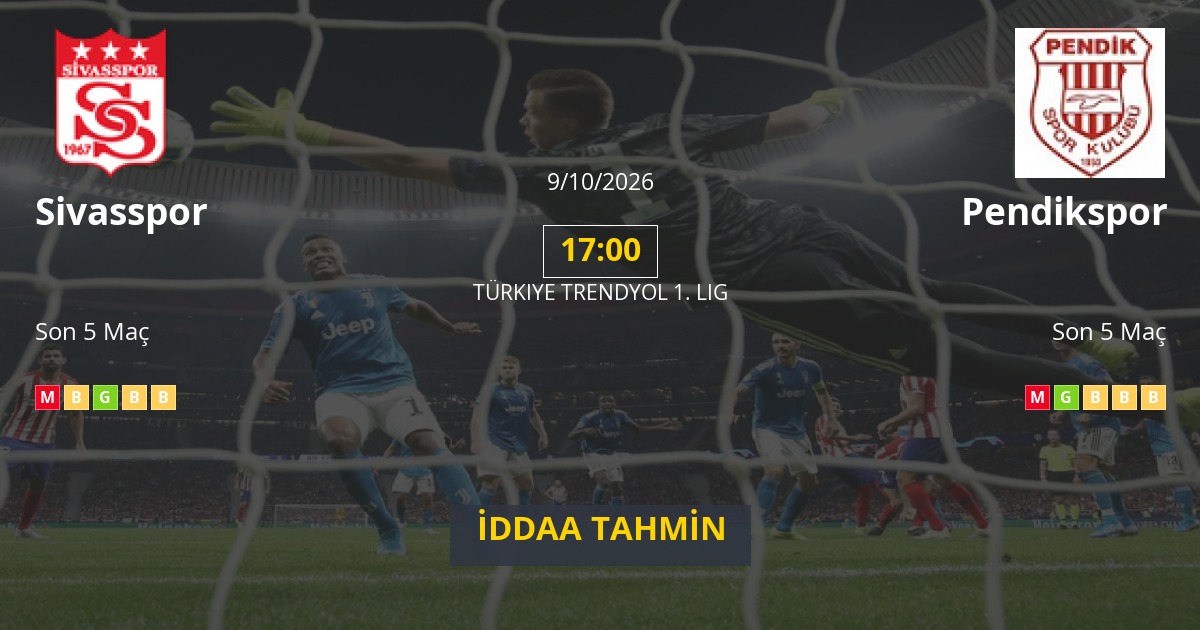 Sivasspor Pendikspor İddaa Maç Tahmini 09 Ekim 2026