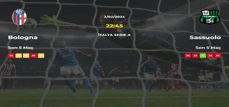 Bologna Sassuolo İddaa Maç Tahmini 3 Şubat 2024