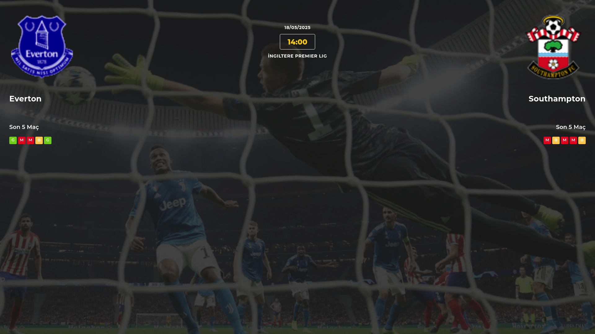 Everton Southampton İddaa Maç Tahmini 18 Mayıs 2025