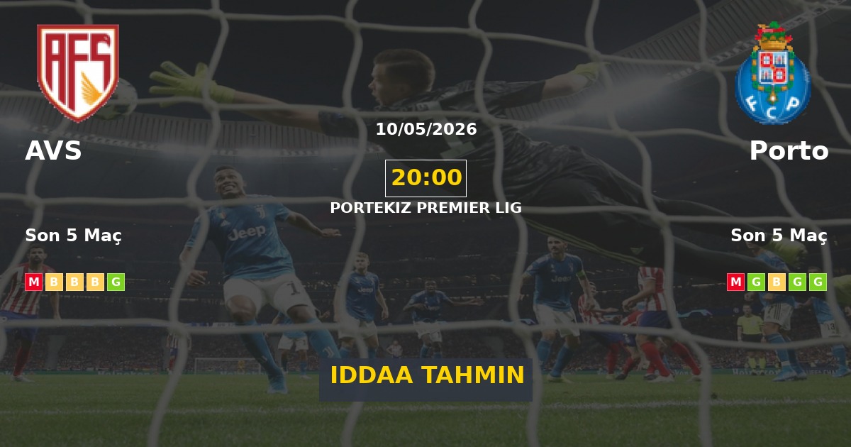 AVS Porto İddaa Maç Tahmini 10 Mayıs 2026