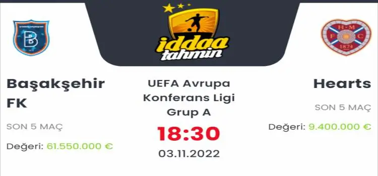 Başakşehir Hearts İddaa Maç Tahmini 3 Kasım 2022
