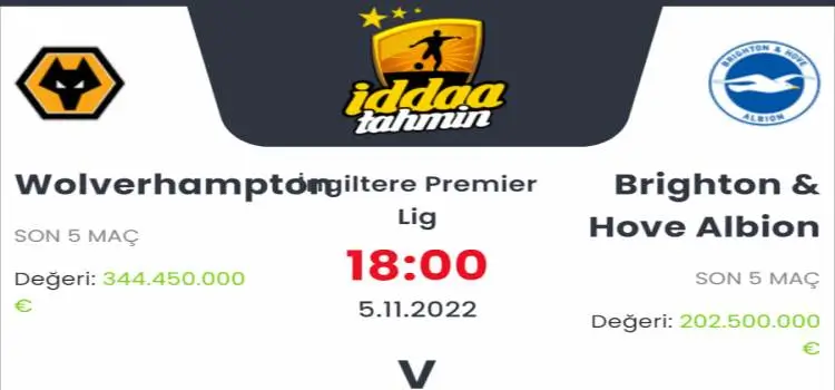Wolverhampton Brighton İddaa Maç Tahmini 5 Kasım 2022