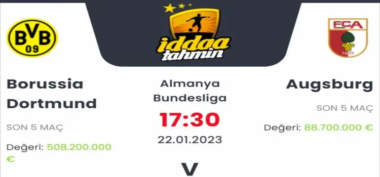 Borussia Dortmund Augsburg İddaa Maç Tahmini 22 Ocak 2023