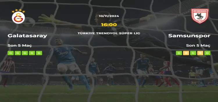 Galatasaray Samsunspor İddaa Maç Tahmini 10 Kasım 2024
