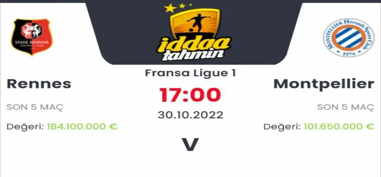 Rennes Montpellier İddaa Maç Tahmini 30 Ekim 2022