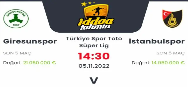 Giresunspor İstanbulspor İddaa Maç Tahmini 5 Kasım 2022