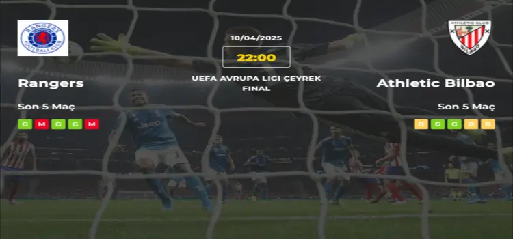 Rangers Athletic Bilbao İddaa Maç Tahmini 10 Nisan 2025