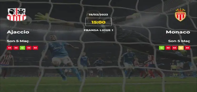 Ajaccio Monaco İddaa Maç Tahmini 19 Mart 2023