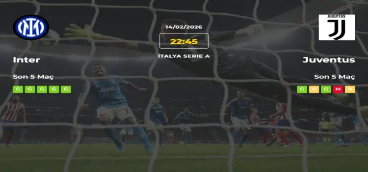 Inter Juventus İddaa Maç Tahmini 14 Şubat 2026