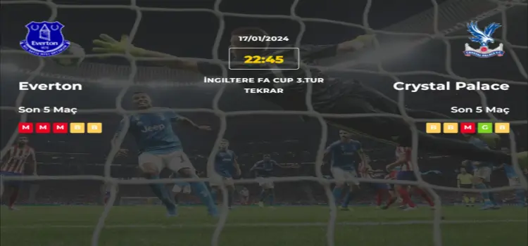 Everton Crystal Palace İddaa Maç Tahmini 17 Ocak 2024