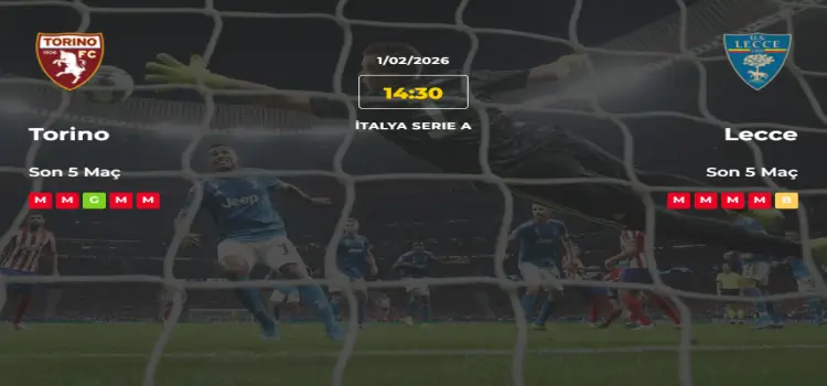 Torino Lecce İddaa Maç Tahmini 1 Şubat 2026