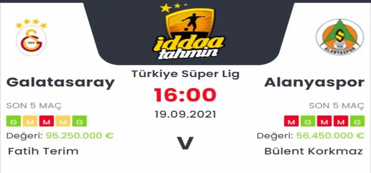 Galatasaray Alanyaspor İddaa Maç Tahmini 19 Eylül 2021