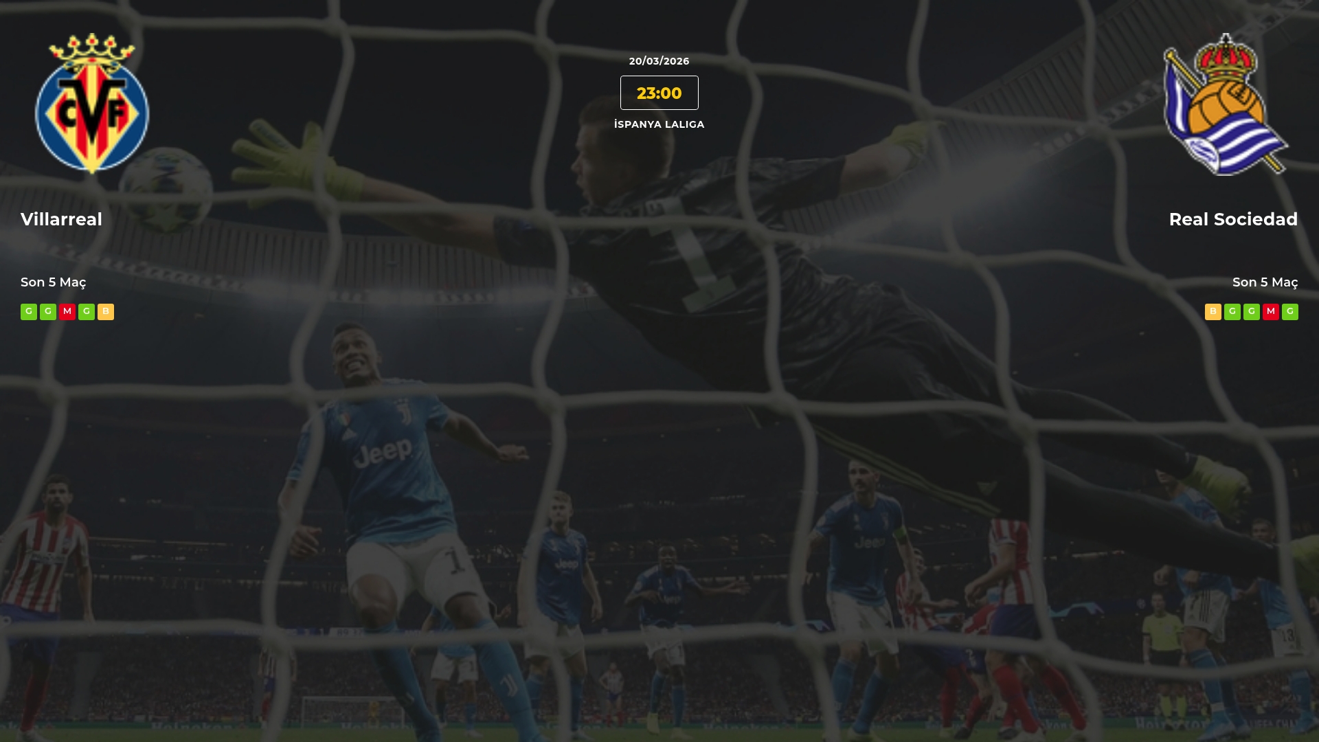 Villarreal Real Sociedad İddaa Maç Tahmini 20 Mart 2026
