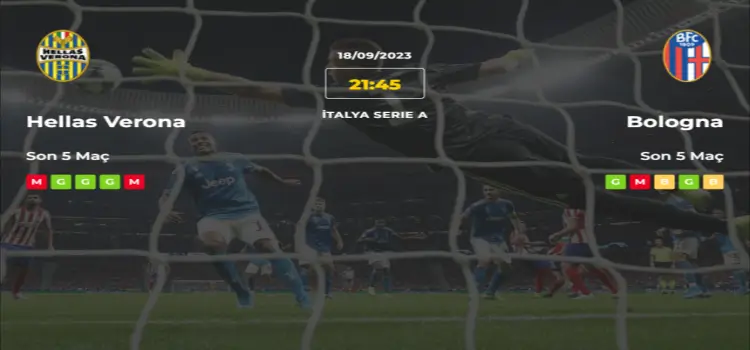 Hellas Verona Bologna İddaa Maç Tahmini 18 Eylül 2023