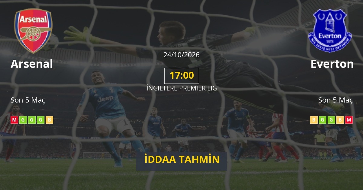 Arsenal Everton İddaa Maç Tahmini 24 Ekim 2026