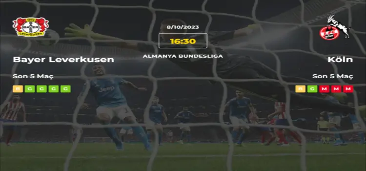 Bayer Leverkusen Köln İddaa Maç Tahmini 8 Ekim 2023