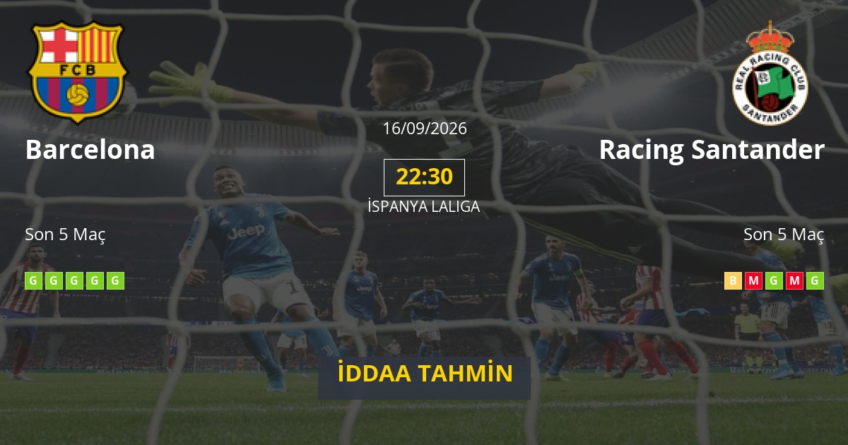 Barcelona Racing Santander İddaa Maç Tahmini 16 Eylül 2026