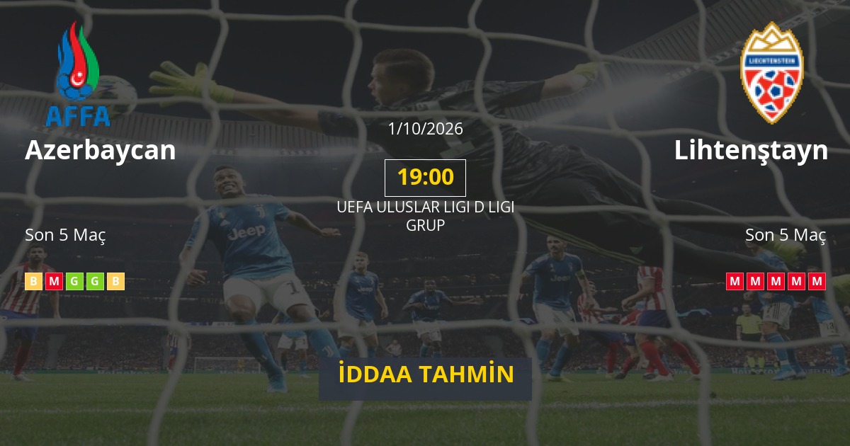 Azerbaycan Lihtenştayn İddaa Maç Tahmini 01 Ekim 2026