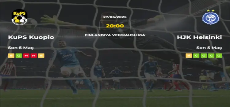 KuPS Kuopio HJK Helsinki İddaa Maç Tahmini 27 Haziran 2025
