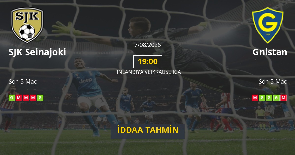 SJK Seinajoki Gnistan İddaa Maç Tahmini 07 Ağustos 2026