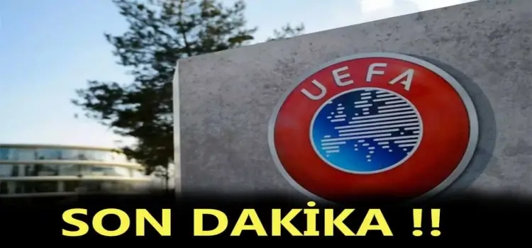 UEFA resmen açıkladı! 