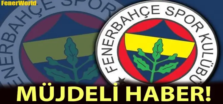 Fenerbahçe'ye müjdeli haber geldi!
