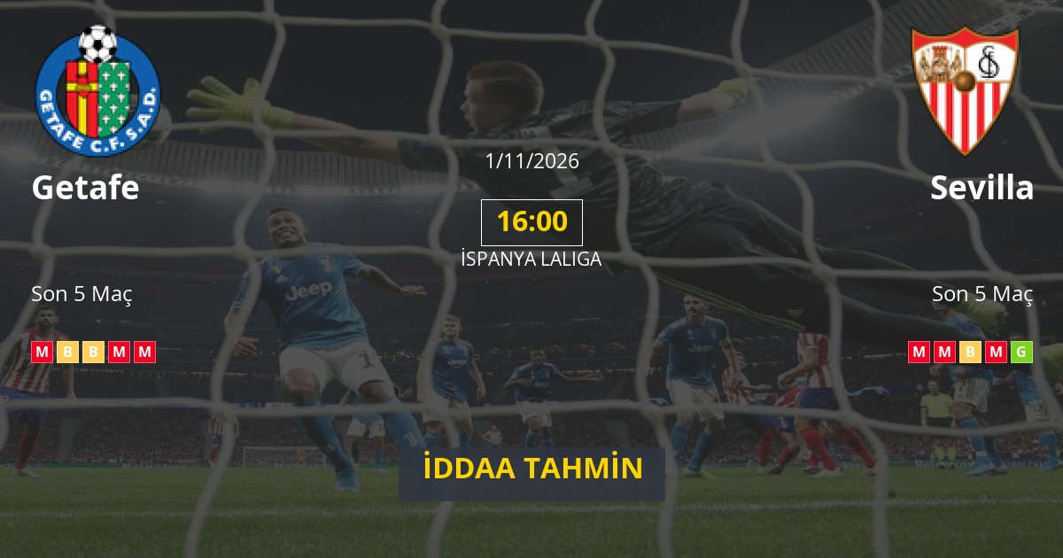 Getafe Sevilla İddaa Maç Tahmini 01 Kasım 2026