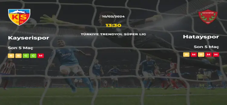Kayserispor Hatayspor İddaa Maç Tahmini 10 Mart 2024