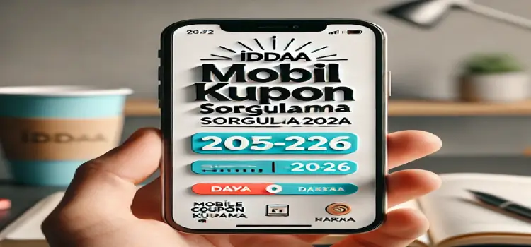 İddaa mobil kupon sorgulama 2025-2026