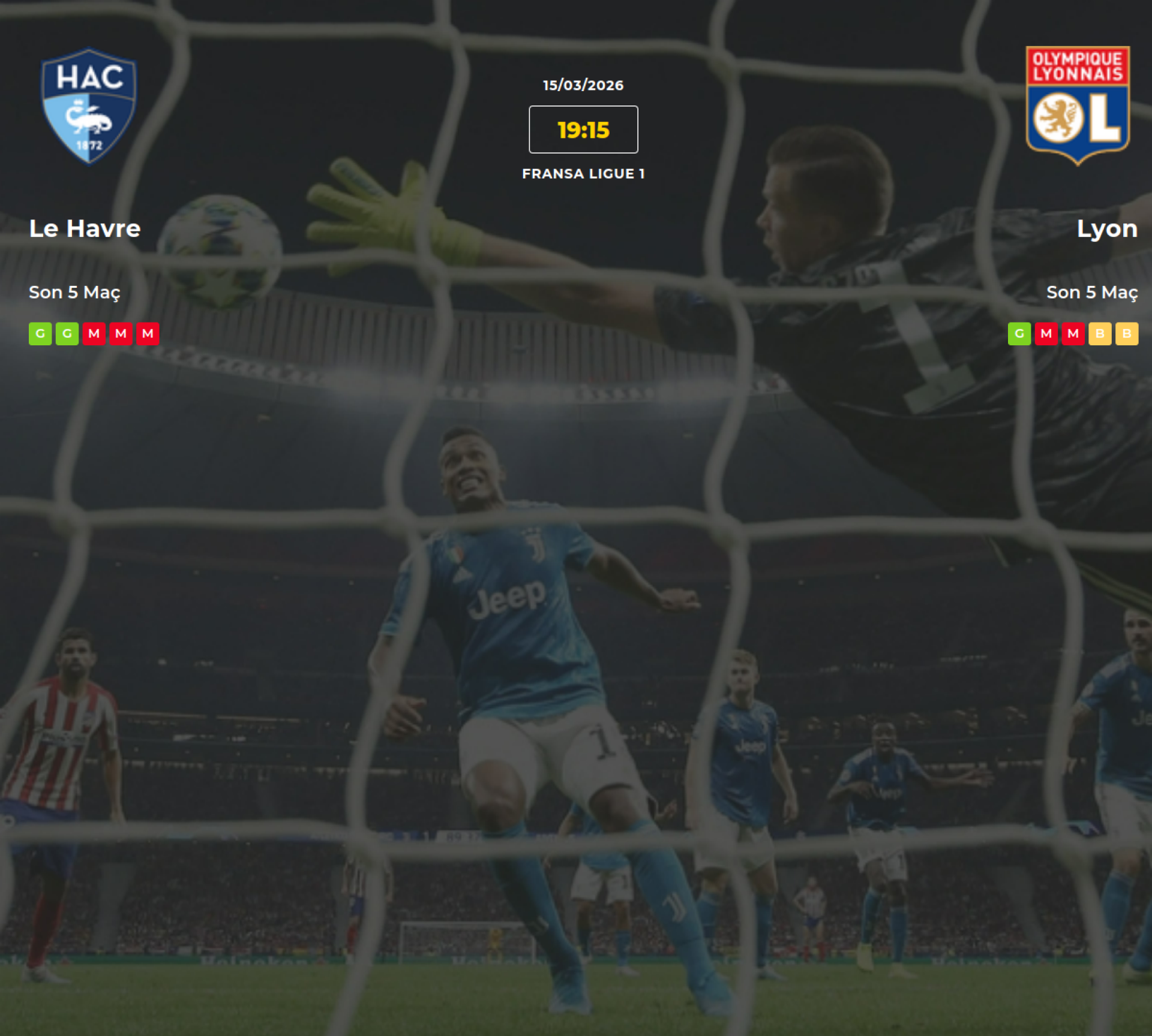 Le Havre Lyon İddaa Maç Tahmini 15 Mart 2026