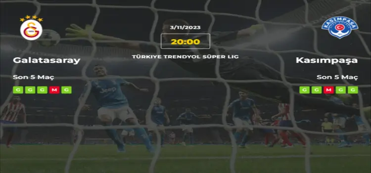 Galatasaray Kasımpaşa İddaa Maç Tahmini 3 Kasım 2023