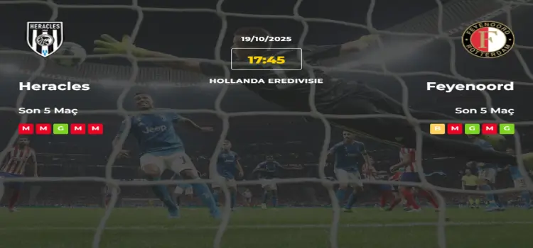 Heracles Feyenoord İddaa Maç Tahmini 19 Ekim 2025